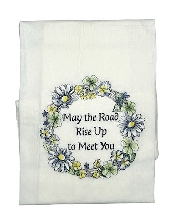 May the Road Rise up to Meet You Embroidered Tea Towel/Kitchen Towel/Dish Towel