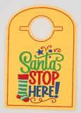 Santa Stop Here Embroidered Door Hanger