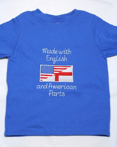 Made with English and American Parts Toddler Embroidered T-shirt