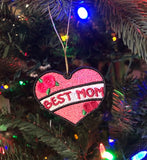 Best Mom FSL Ornament