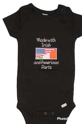 Made with Irish and American Parts Embroidered Onesie