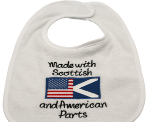 Made with Scottish and American Parts Embroidered Baby Bib
